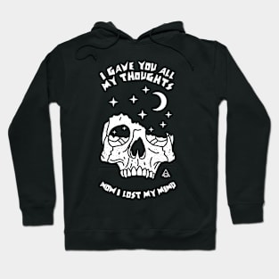 Lost my mind Hoodie